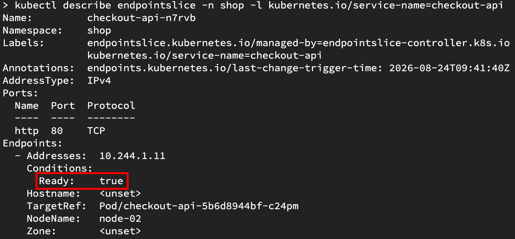 Checkout service endpoint slice output showing a replacement pod endpoint on node-02 marked Ready true