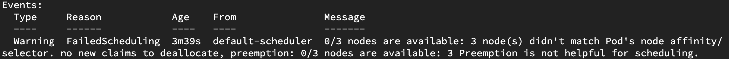 pod events showing a FailedScheduling warning because none of the three nodes match the pod's node affinity or selector
